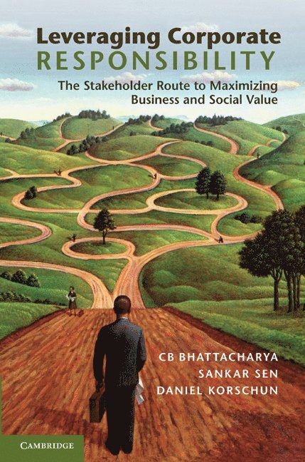 C. B. Bhattacharya, Sankar Sen, Daniel Korschun - Leveraging Corporate Responsibility, Inbunden