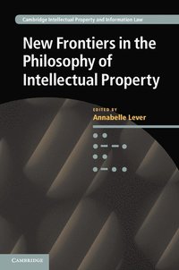 bokomslag New Frontiers in the Philosophy of Intellectual Property