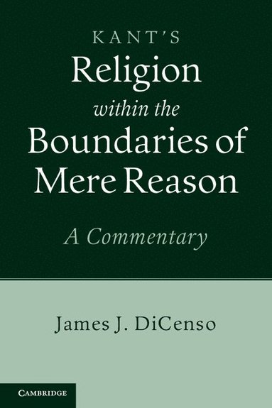 bokomslag Kant's Religion within the Boundaries of Mere Reason