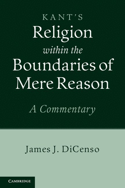 Kant: Religion within the Boundaries of Mere Reason 1