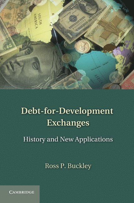 Ross P. Buckley - Debt-for-Development Exchanges, Inbunden