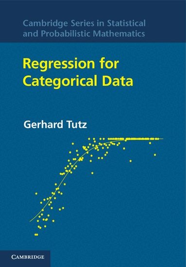 Gerhard Tutz - Regression for Categorical Data, Inbunden