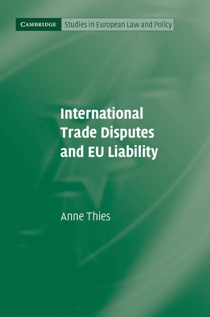 International Trade Disputes and EU Liability 1