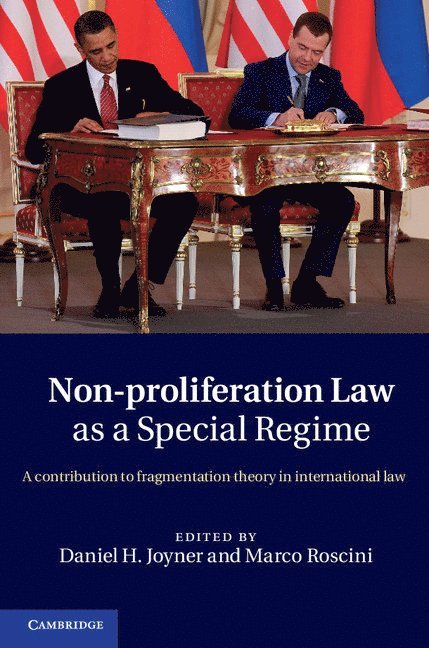 Non-Proliferation Law as a Special Regime 1