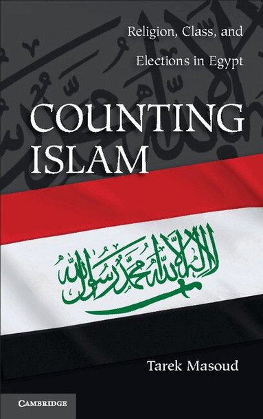 Tarek Masoud - Counting Islam, Inbunden