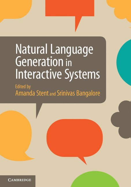Natural Language Generation in Interactive Systems 1