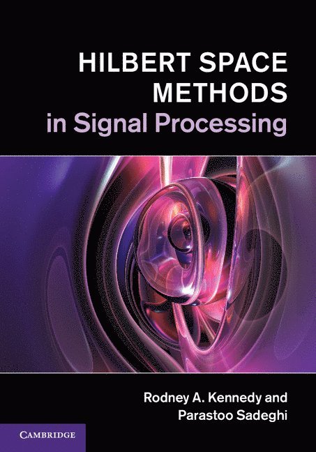 Hilbert Space Methods in Signal Processing 1