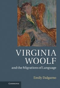 bokomslag Virginia Woolf and the Migrations of Language