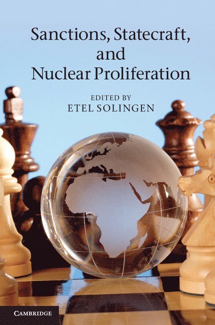 Sanctions, Statecraft, and Nuclear Proliferation 1