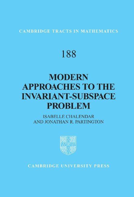 Modern Approaches to the Invariant-Subspace Problem 1