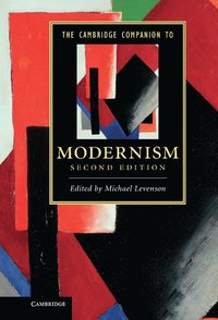 bokomslag The Cambridge Companion to Modernism