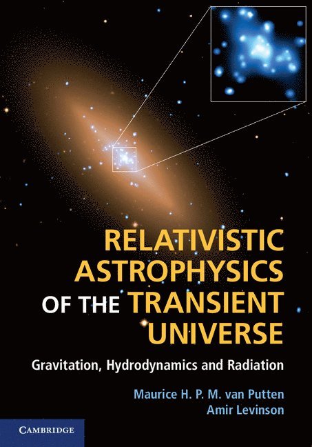 Relativistic Astrophysics of the Transient Universe 1