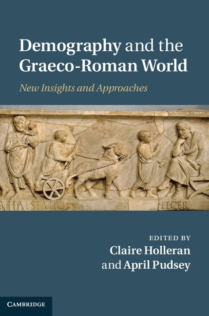 Demography and the Graeco-Roman World 1