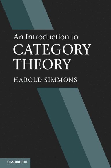 bokomslag An Introduction to Category Theory