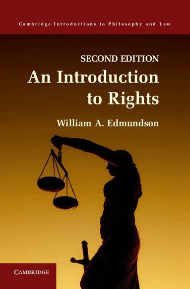 William A. Edmundson - An Introduction to Rights, Inbunden
