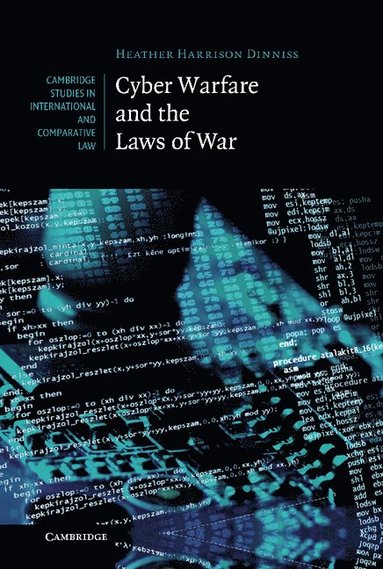 bokomslag Cyber Warfare and the Laws of War