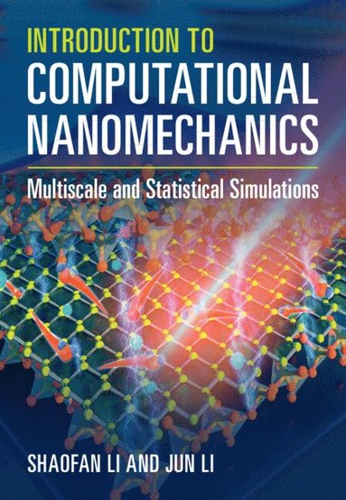 bokomslag Introduction to Computational Nanomechanics