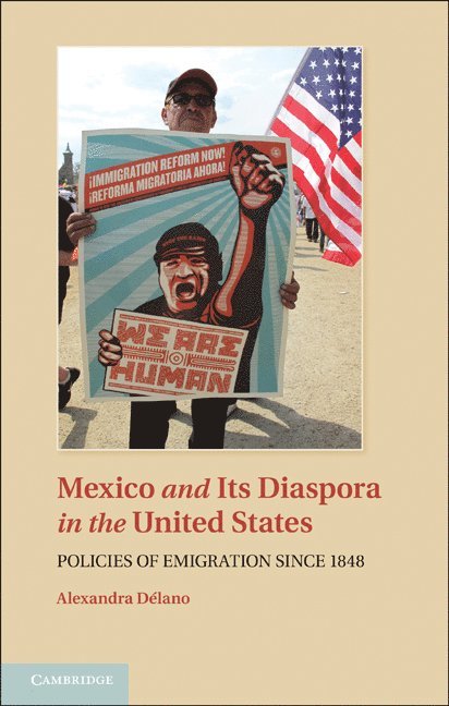 Alexandra Délano, Alexandra Délano, Alexandra Delano - Mexico and its Diaspora in the United States, Inbunden