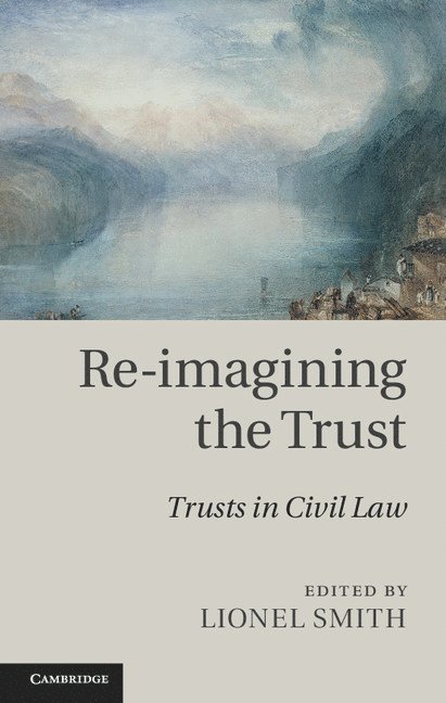 Re-imagining the Trust 1
