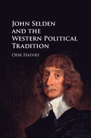 bokomslag John Selden and the Western Political Tradition