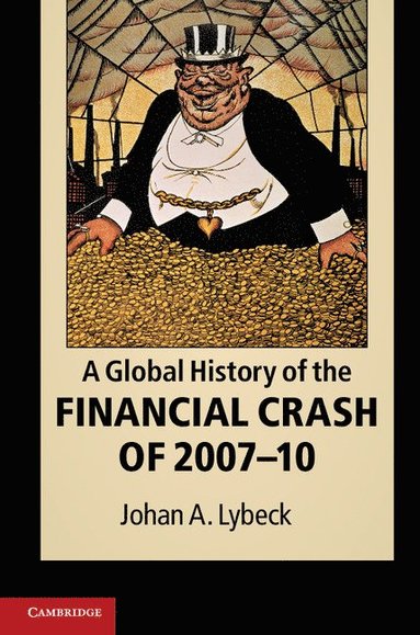 bokomslag A Global History of the Financial Crash of 2007-10