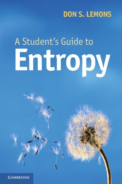 A Student's Guide to Entropy 1