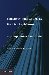 bokomslag Constitutional Courts as Positive Legislators