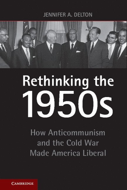 Rethinking the 1950s 1