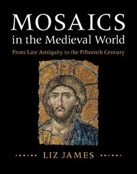 bokomslag Mosaics in the Medieval World