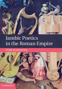 bokomslag Iambic Poetics in the Roman Empire
