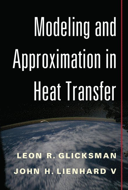 Modeling and Approximation in Heat Transfer 1