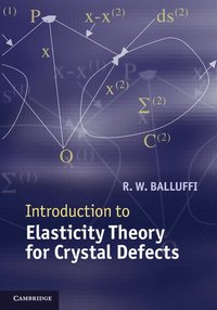 bokomslag Introduction to Elasticity Theory for Crystal Defects