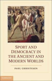 bokomslag Sport and Democracy in the Ancient and Modern Worlds