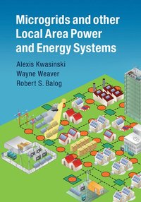 bokomslag Microgrids and other Local Area Power and Energy Systems