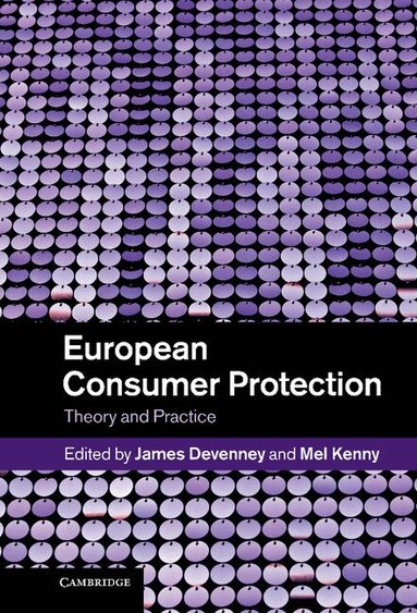 James Devenney, Mel Kenny - European Consumer Protection, Inbunden