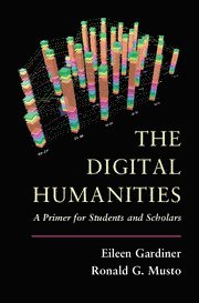bokomslag The Digital Humanities