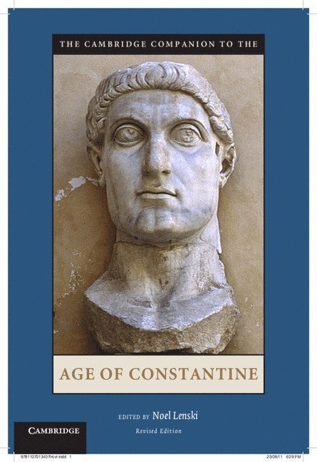 The Cambridge Companion to the Age of Constantine 1