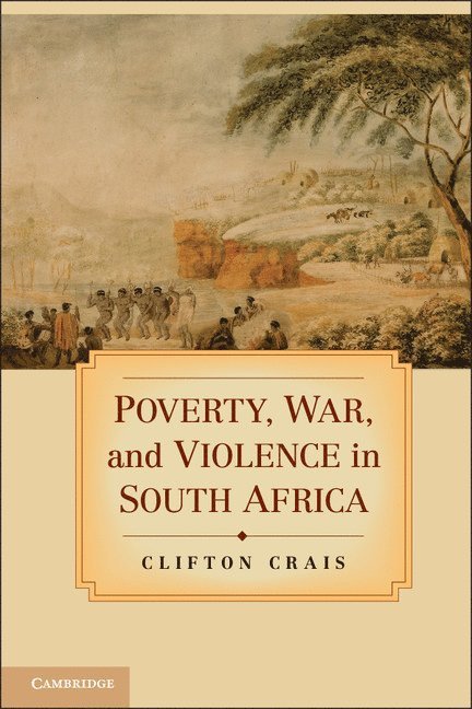 Poverty, War, and Violence in South Africa 1