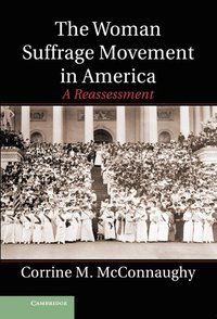 bokomslag The Woman Suffrage Movement in America