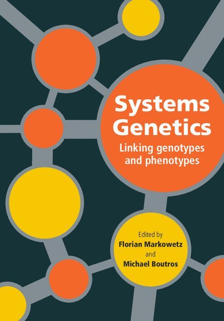 Florian Markowetz, Michael Boutros - Systems Genetics, Inbunden
