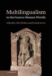 bokomslag Multilingualism in the Graeco-Roman Worlds