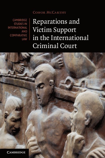 Reparations and Victim Support in the International Criminal Court 1