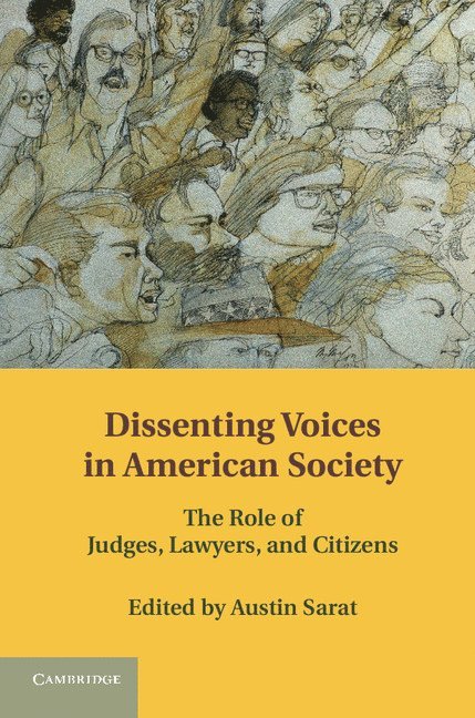 Massachusetts) Sarat, Austin (Amherst College, Austin Sarat - Dissenting Voices in American Society, Inbunden