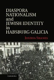 bokomslag Diaspora Nationalism and Jewish Identity in Habsburg Galicia