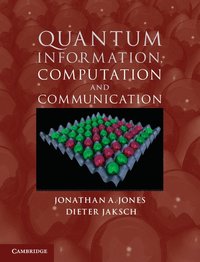 bokomslag Quantum Information, Computation and Communication