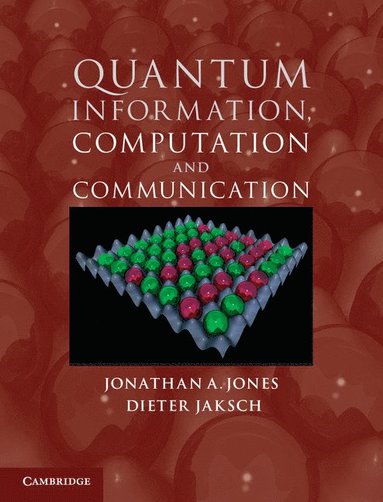 bokomslag Quantum Information, Computation and Communication