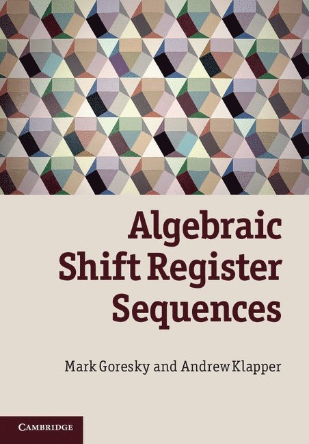 Algebraic Shift Register Sequences 1