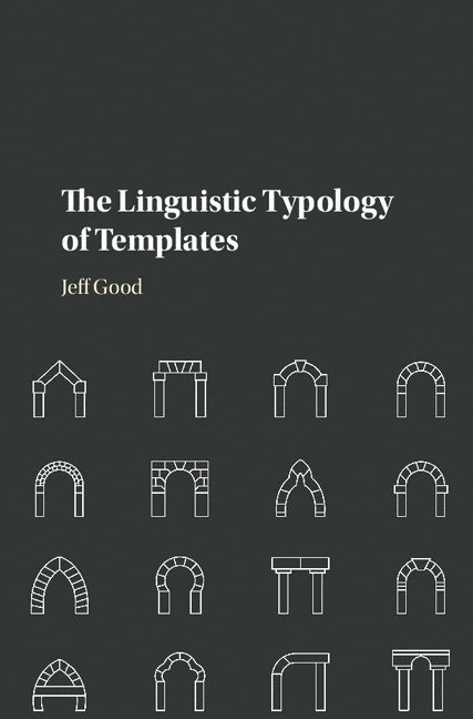 The Linguistic Typology of Templates 1