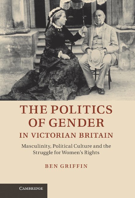 The Politics of Gender in Victorian Britain 1