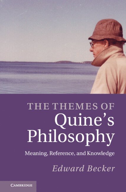 The Themes of Quine's Philosophy 1